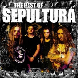 Sepultura - The Best of Sepultura (2006) Album Info