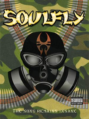 Soulfly - The Song Remains Insane (2005) Album Info