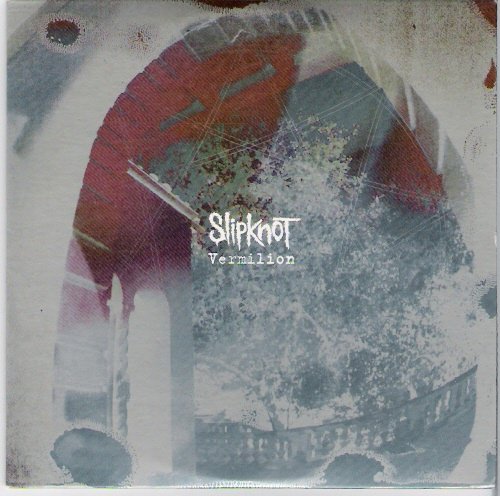 Slipknot - Vermilion (2004) Album Info