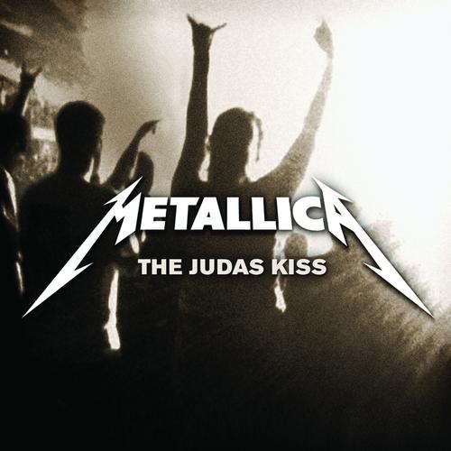 Metallica - The Judas Kiss (2008) Album Info