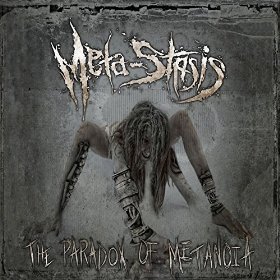 Meta-Stasis - The Paradox of Metanoia (2015) Album Info