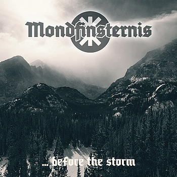 Mondfinsternis - ... Before The Storm (2015) Album Info