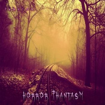 Phantom - Horror Phantasm (2015) Album Info