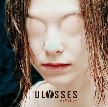 Ulysses - #eMotion (2015) Album Info