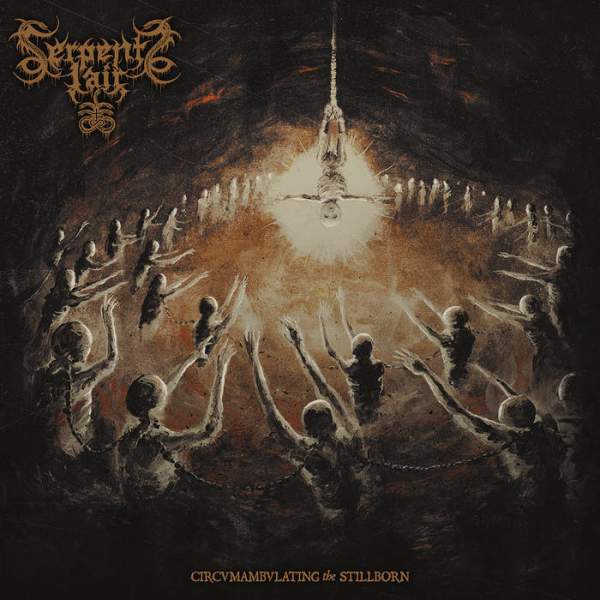 Serpents Lair - Circumambulating The Stillborn (2015) Album Info