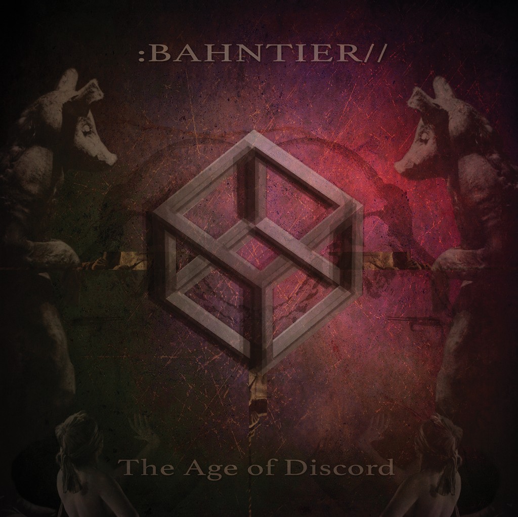 Bahntier - The Age Of Discord (2015) Album Info