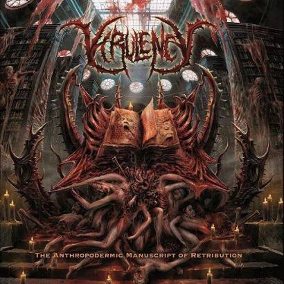 Virulency - The Anthropodermic Manuscript of Retribution (2016) Album Info