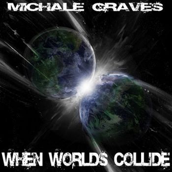 Michale Graves - When Worlds Collide (2016) Album Info
