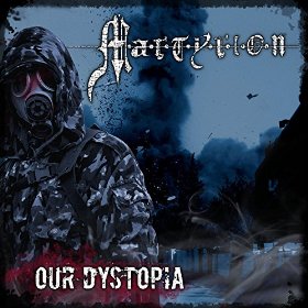 Martyrion - Our Dystopia (2016) Album Info
