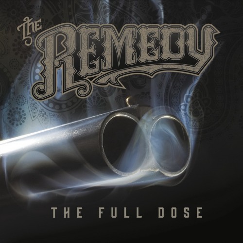 The Remedy - The Full Dose (2016) Album Info