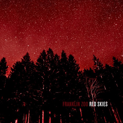 Franklin Zoo - Red Skies (2016) Album Info