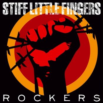 Stiff Little Fingers  Rockers (2016) Album Info