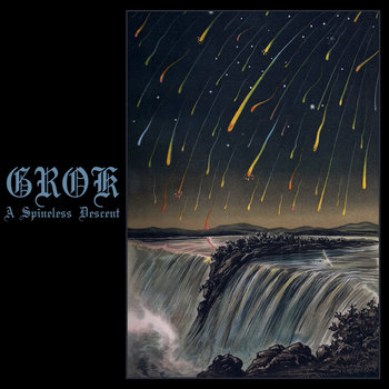 Grok - A Spineless Descent (2016) Album Info