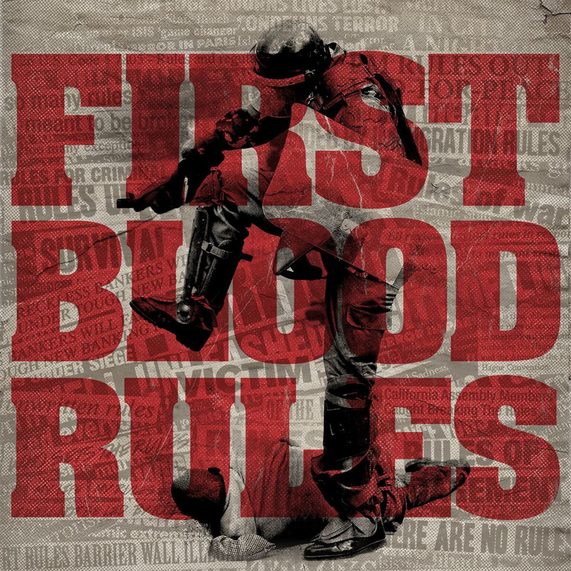 First Blood - Rules (2017) Album Info