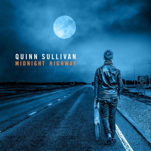 Quinn Sullivan - Midnight Highway (2017) Album Info