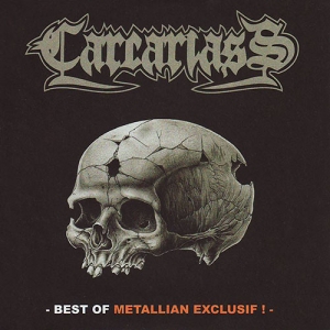 Carcariass - Best Of Metallian Exclusif (2017) Album Info