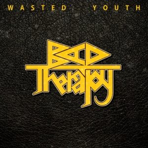 Bad Therapy  Wasted Youth (2017) Album Info