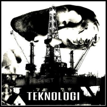 Industrial Ferret - Teknologi (2017) Album Info