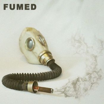 Fumed - Fumed (2017) Album Info