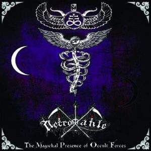 Necromante  The Magickal Presence of Occult Forces (2017) Album Info