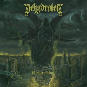Dehydrated  Resurrection (2017) Album Info