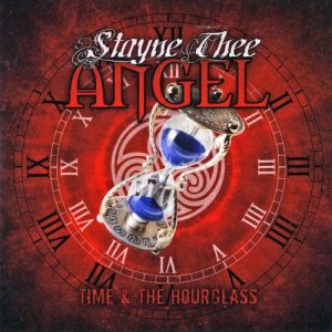 Stayne Thee Angel  Time And The Hourglass (2017) Album Info