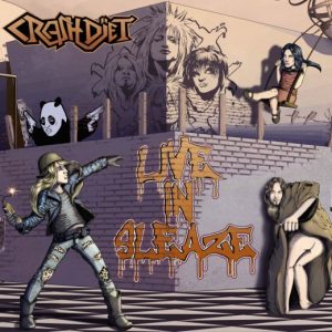 Crashd&#239;et   Live In Sleaze (2017) Album Info