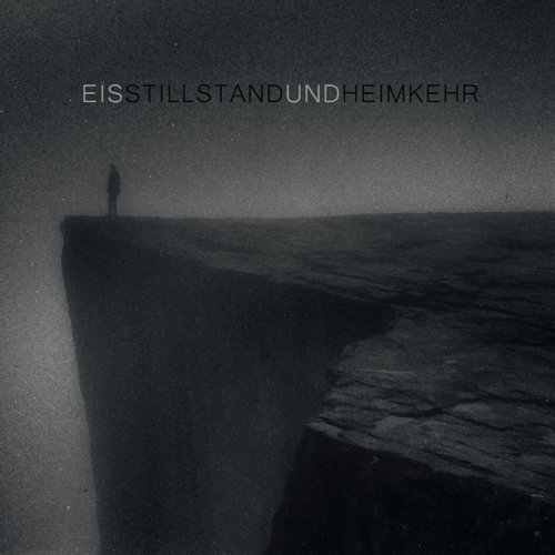 E&#239;s - Stillstand und Heimkehr (2018) Album Info