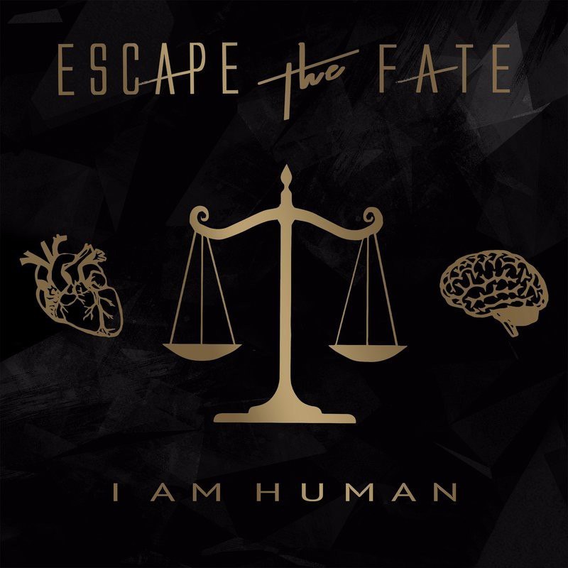Escape The Fate - I Am Human (2018) Album Info