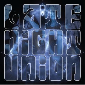 Late Night Union - Late Night Union (2018) Album Info