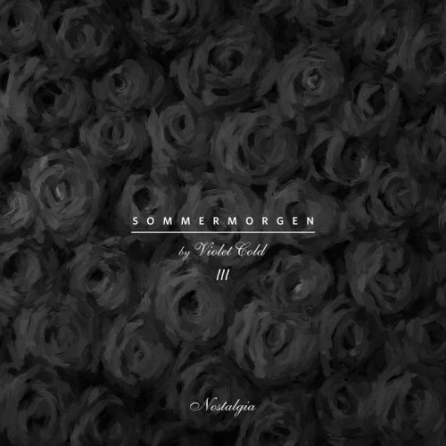 Violet Cold - Sommermorgen (Pt. III) - Nostalgia (2018) Album Info