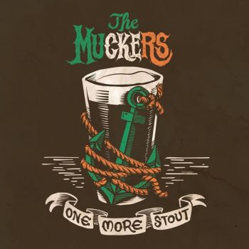 The Muckers - One More Stout (2018) Album Info