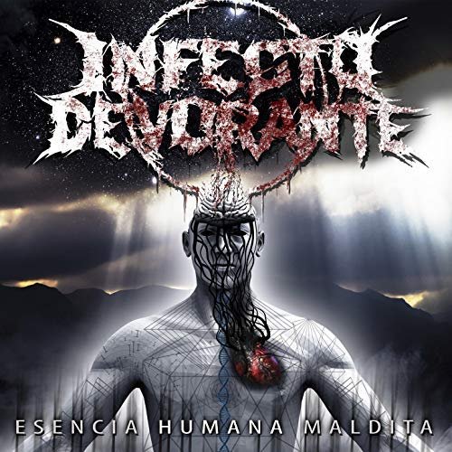 Infecto Devorante - Esencia Humana Maldita (2018) Album Info