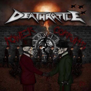 Deathrattle - Power Corrupts (2018) Album Info