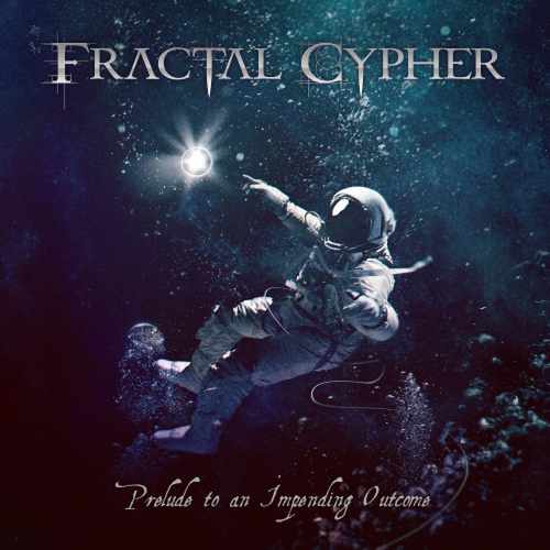Fractal Cypher - Prelude To An Impending Outcome (2018) Album Info