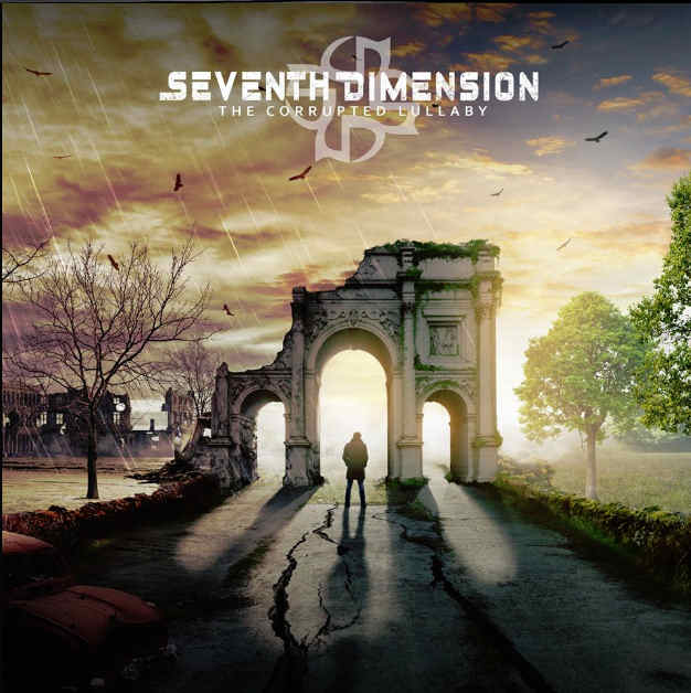 Seventh Dimension - The Corrupted Lullaby (2018) Album Info