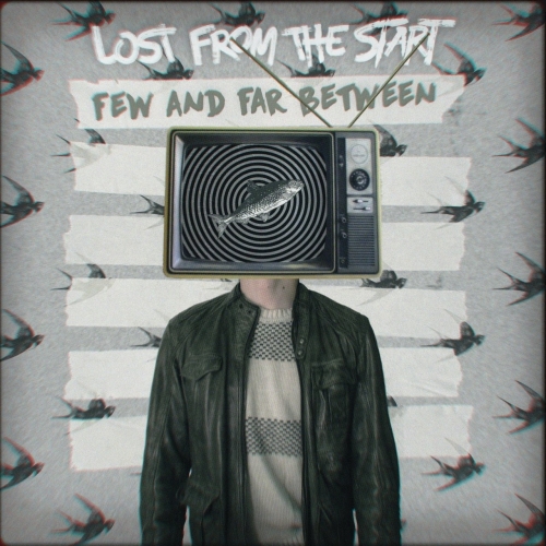 Lost from the Start - Few and Far Between (2018) Album Info