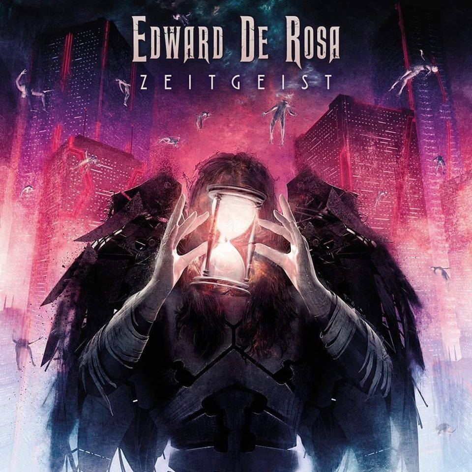 Edward De Rosa - Zeitgeist (2018) Album Info