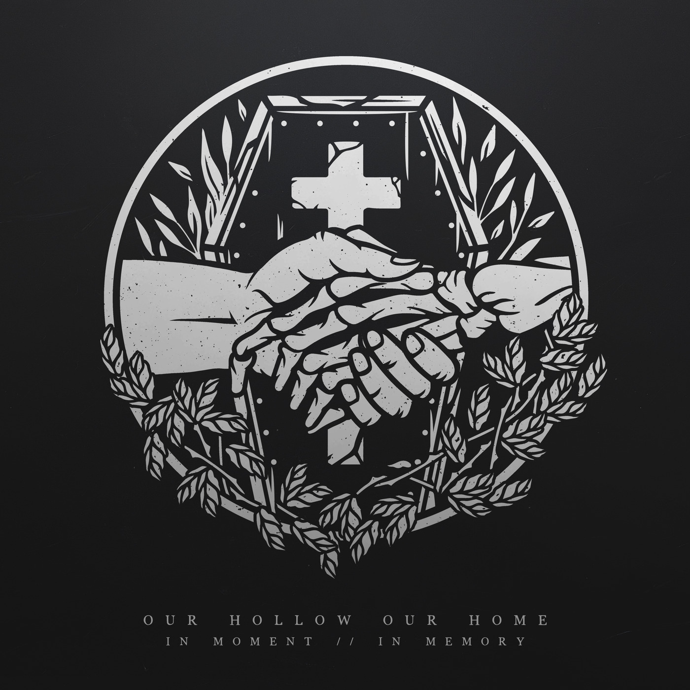 Our Hollow, Our Home - In Moment / / In Memory (2018)